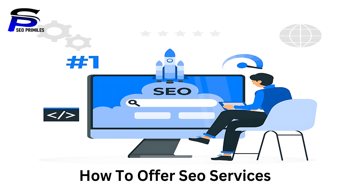 How To Offer Seo Services