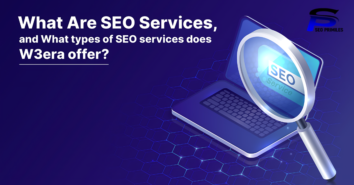 What Are Seo Services And Types