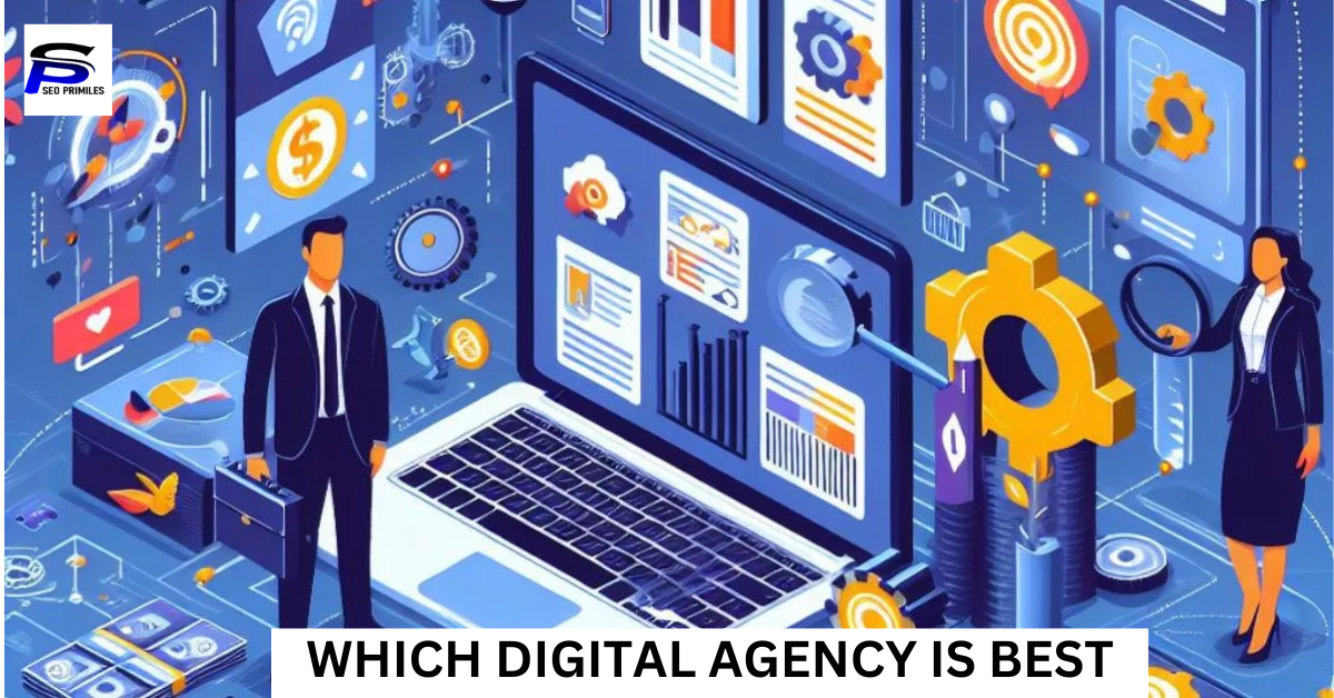 Which Digital Agency Is Best