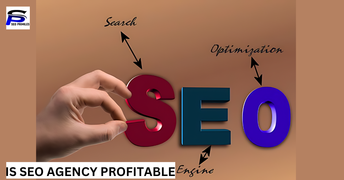 Is Seo Agency Profitable